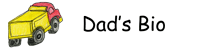 Dad's Bio